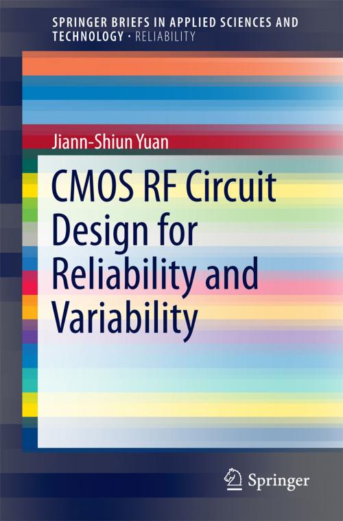 Cover of the book CMOS RF Circuit Design for Reliability and Variability by Jiann-Shiun Yuan, Springer Singapore