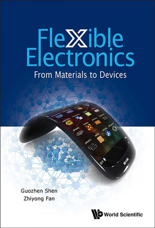 Cover of the book Flexible Electronics by Guozhen Shen, Zhiyong Fan, World Scientific Publishing Company