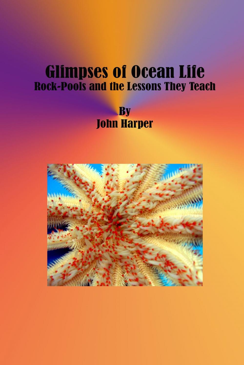 Big bigCover of Glimpses of Ocean Life