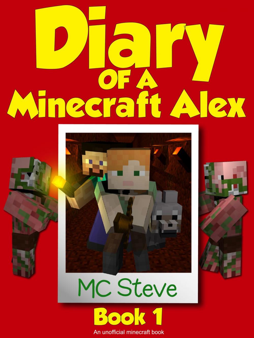 Big bigCover of Diary of a Minecraft Alex Book 1