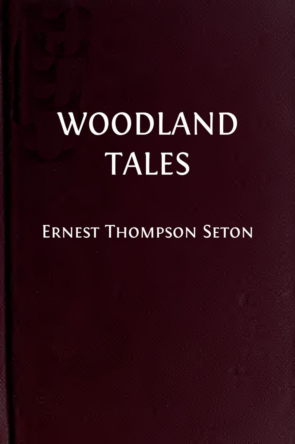 Big bigCover of Woodland Tales (Illustrated Edition)