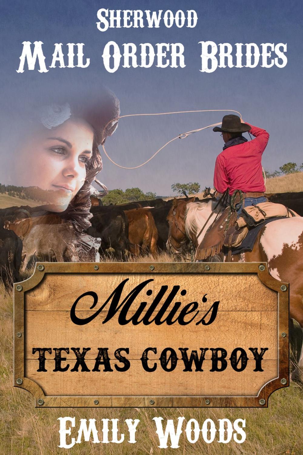 Big bigCover of Mail Order Bride: Millie's Texas Cowboy