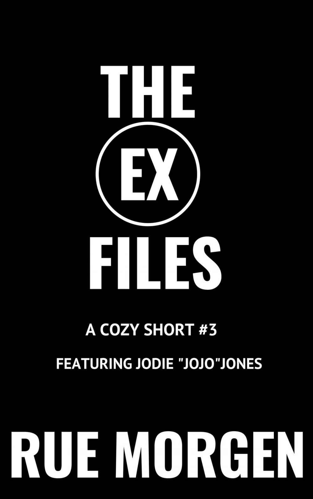 Big bigCover of The Ex Files