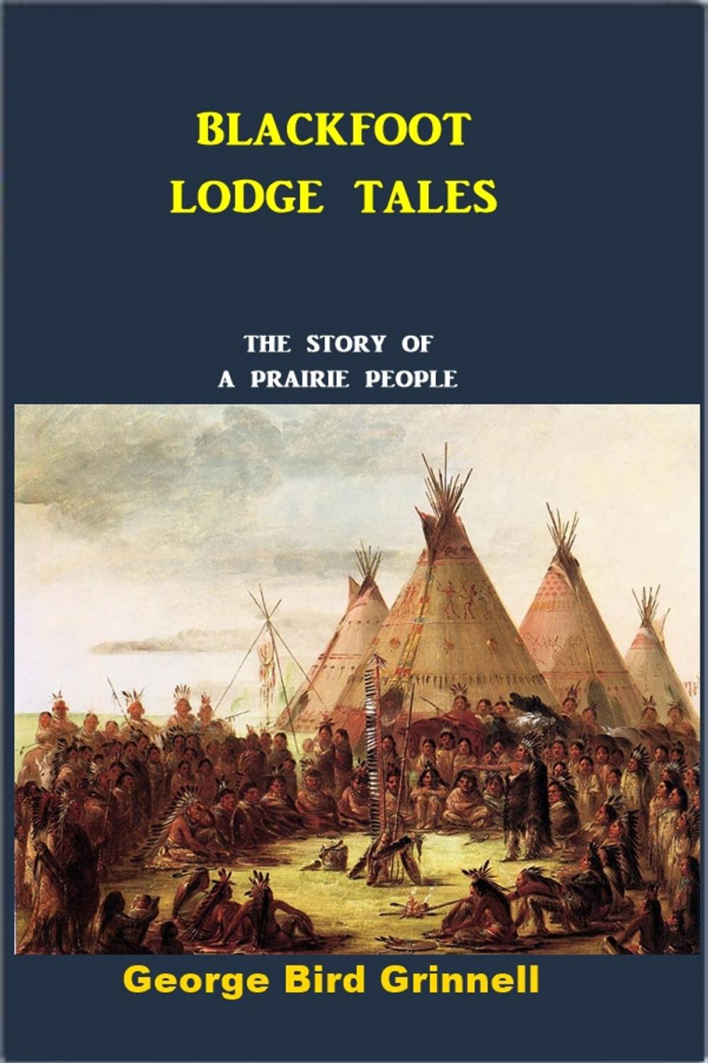 Big bigCover of Blackfoot Lodge Tales