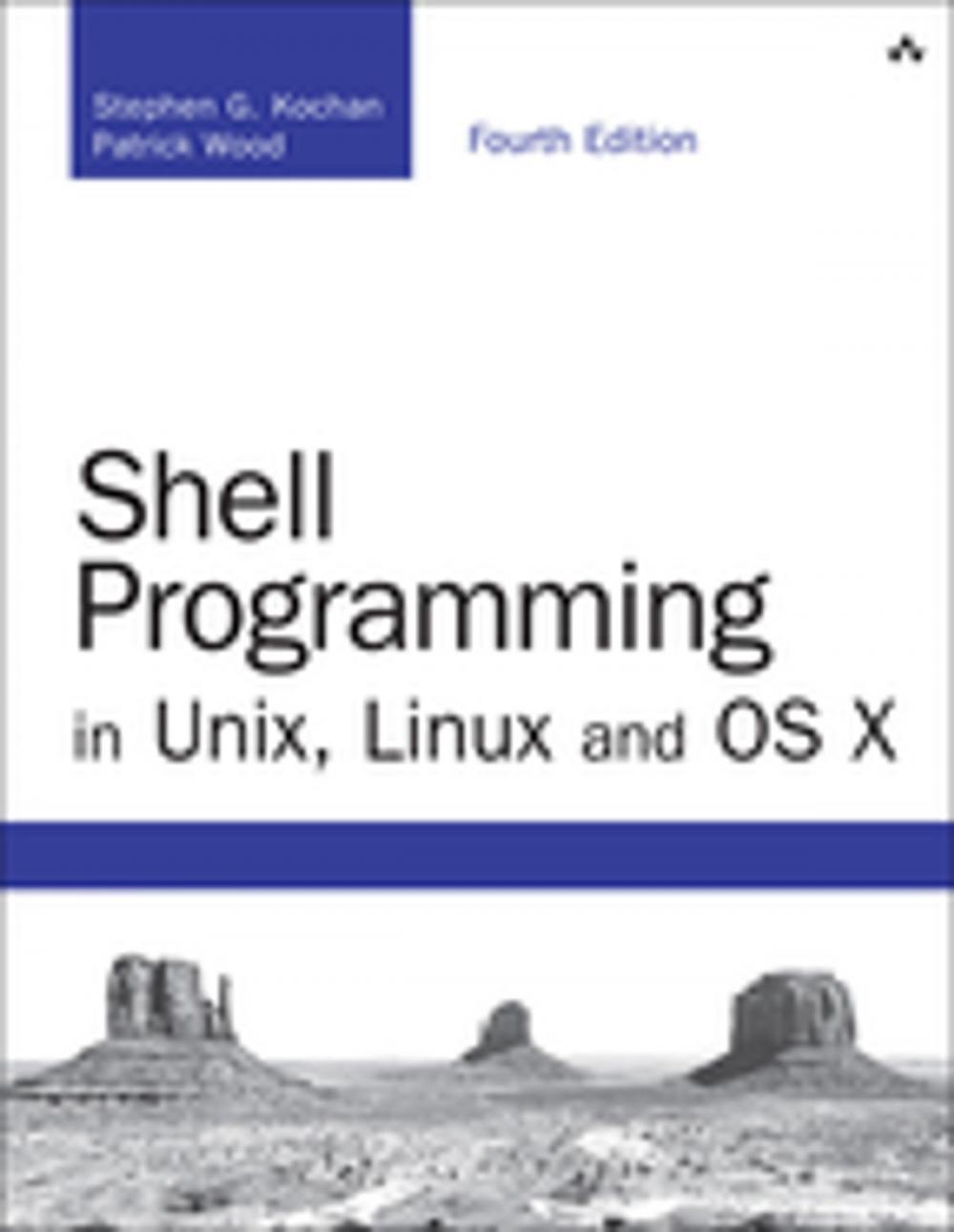 Big bigCover of Shell Programming in Unix, Linux and OS X