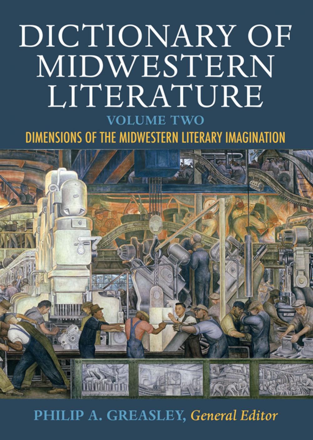 Big bigCover of Dictionary of Midwestern Literature, Volume 2