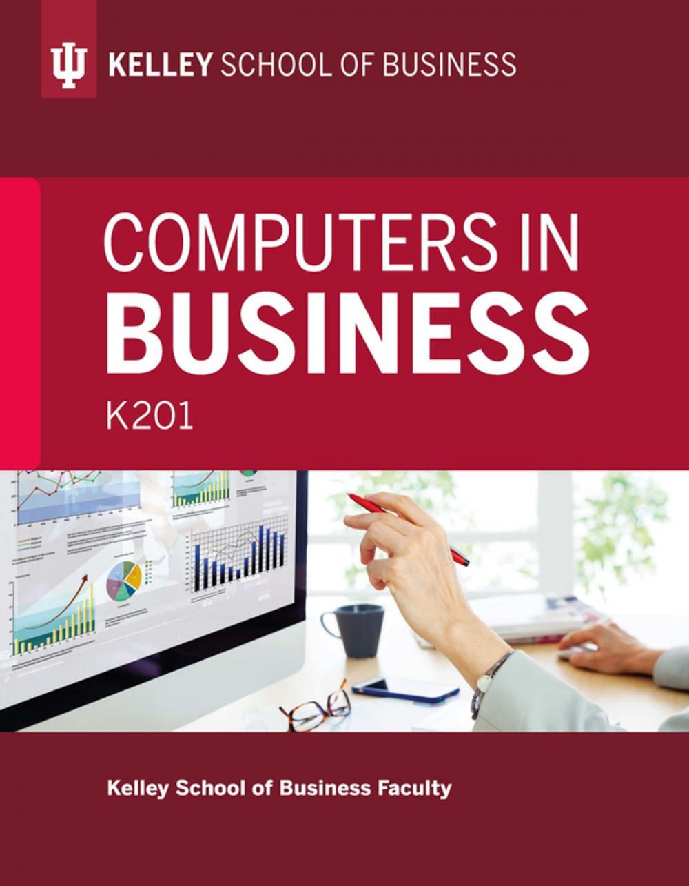 Big bigCover of Computers in Business: K201