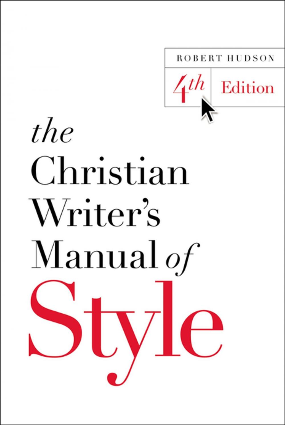 Big bigCover of The Christian Writer's Manual of Style