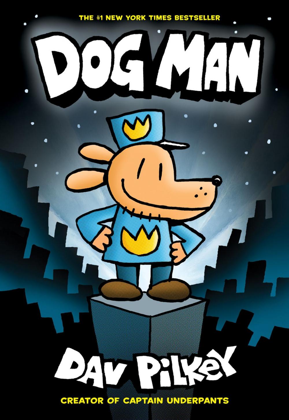Big bigCover of Dog Man: From the Creator of Captain Underpants (Dog Man #1)