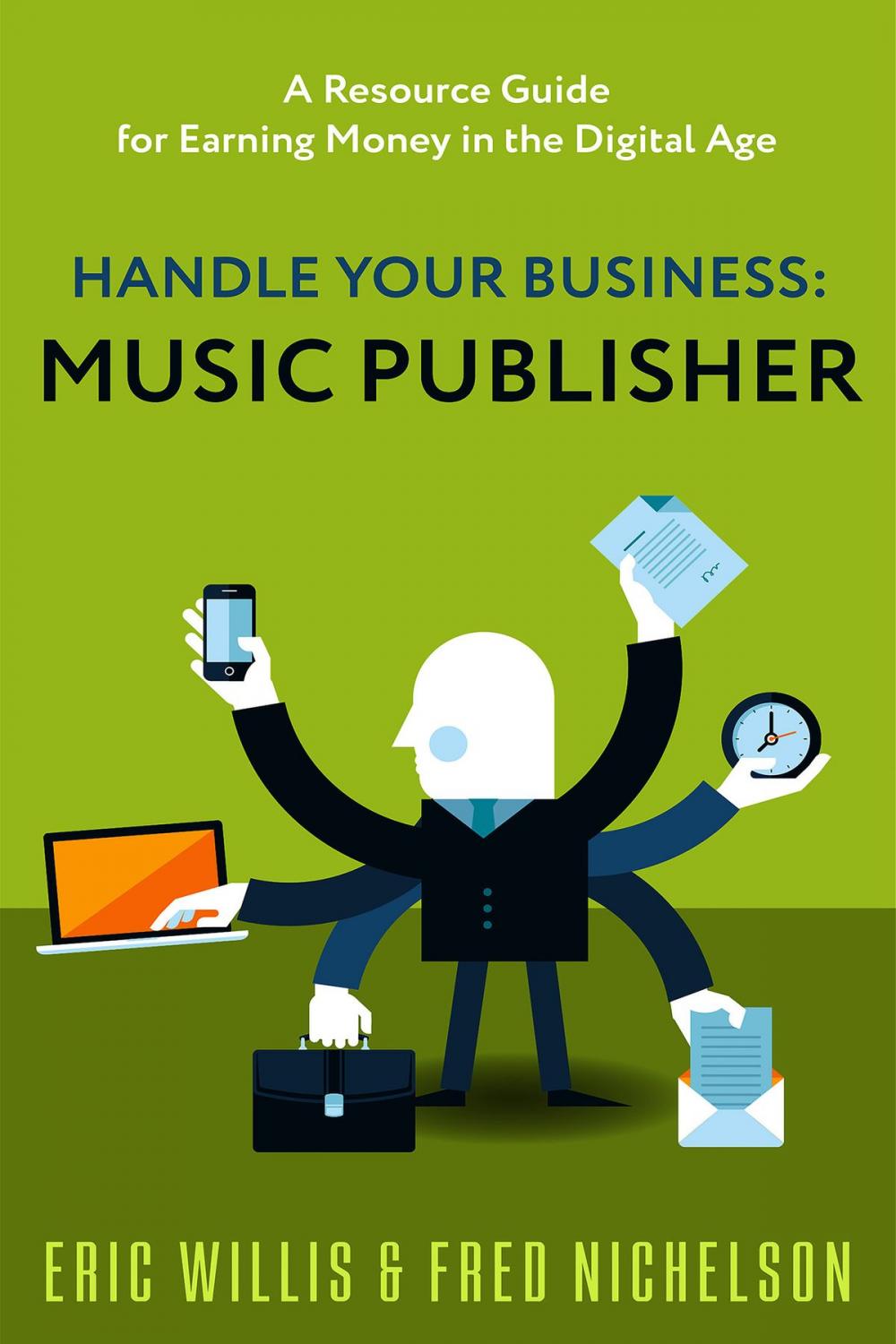 Big bigCover of Handle Your Business: Music Publisher