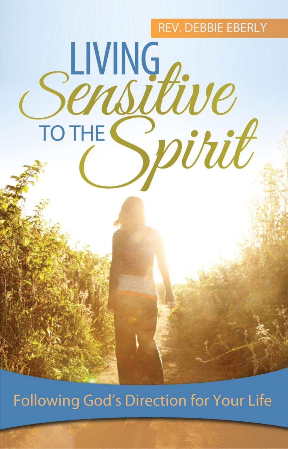 Big bigCover of Living Sensitive to the Spirit