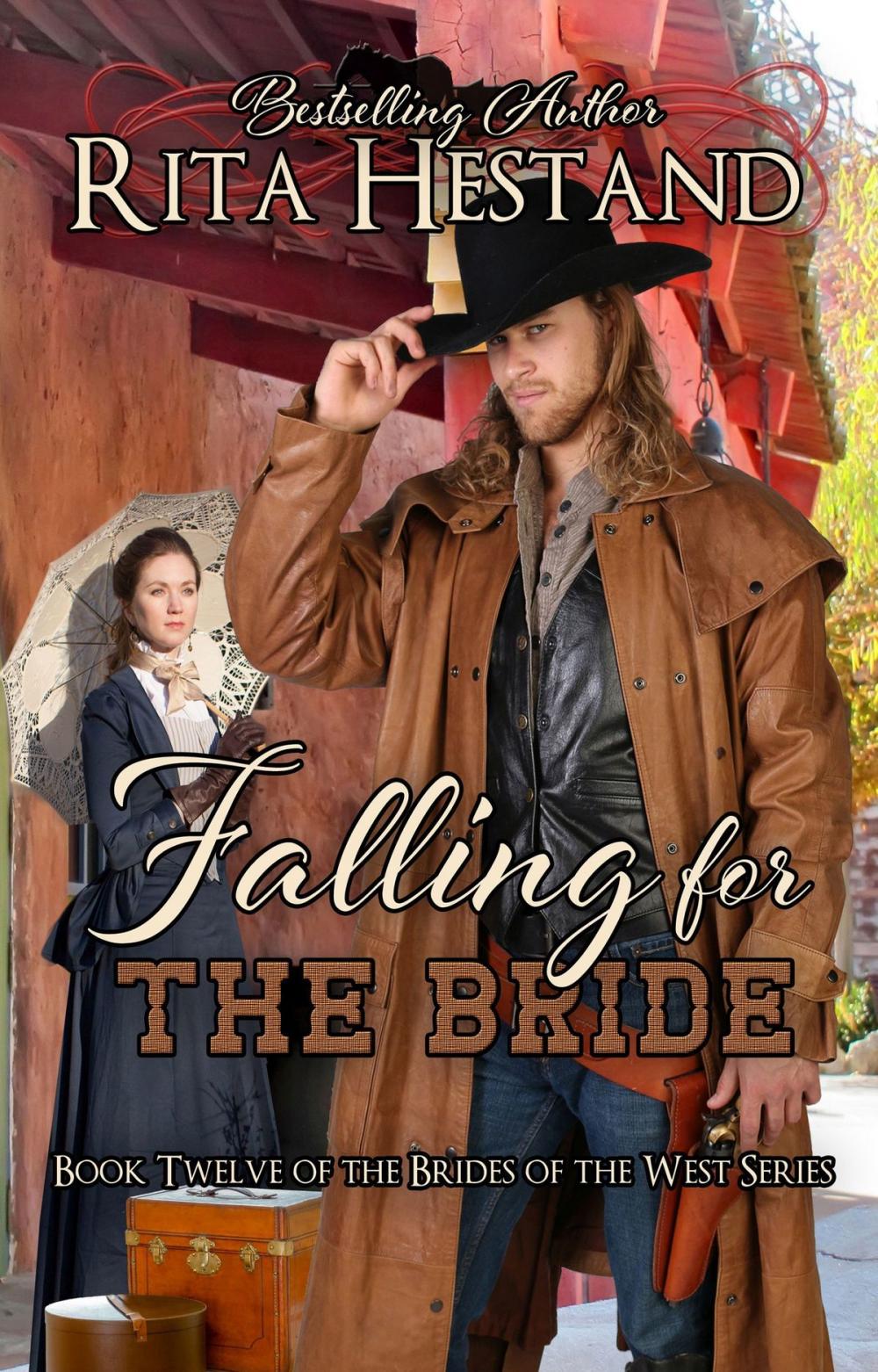 Big bigCover of Falling for the Bride (Brides of the West Series Book Twelve)