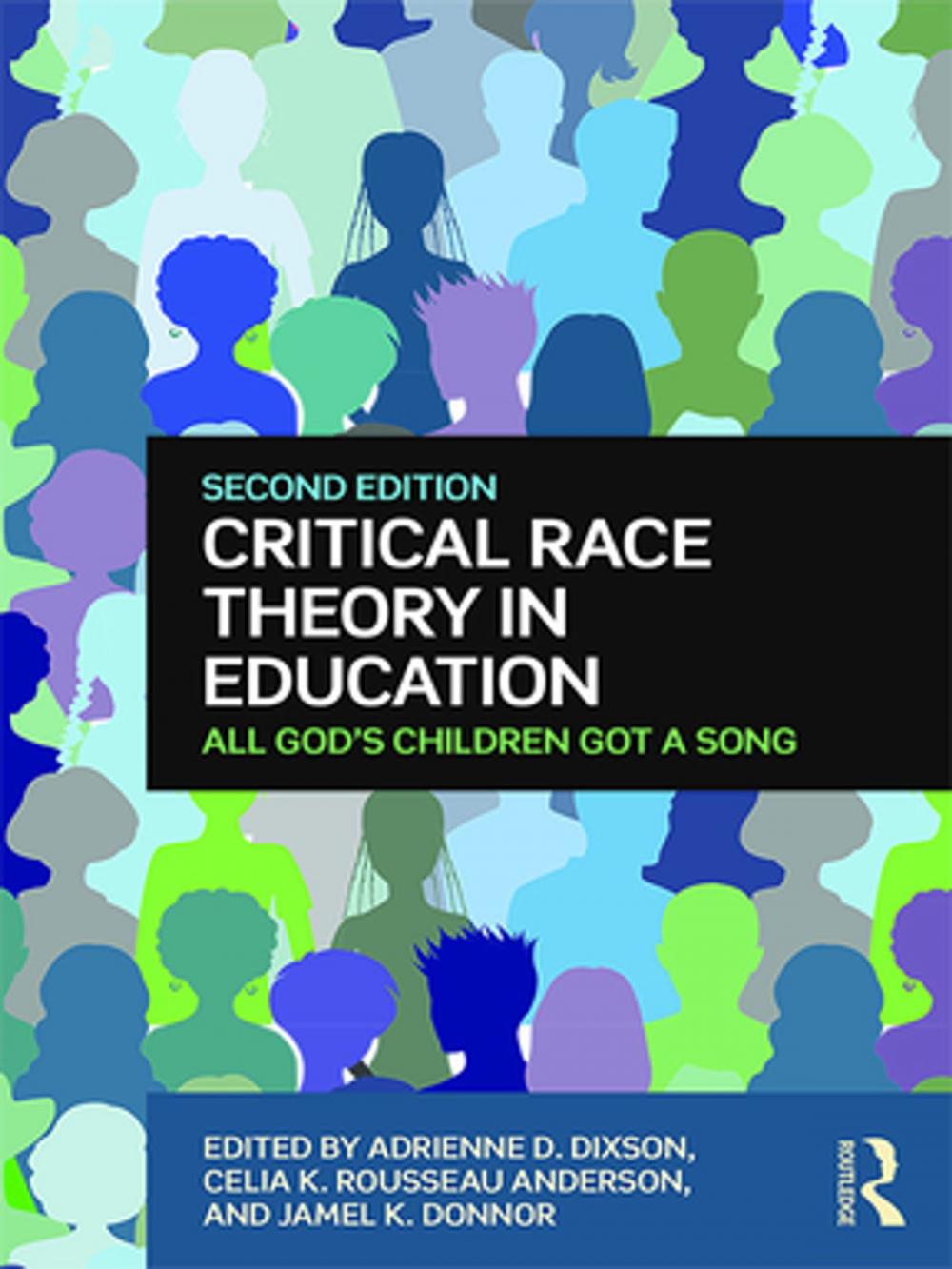 Big bigCover of Critical Race Theory in Education