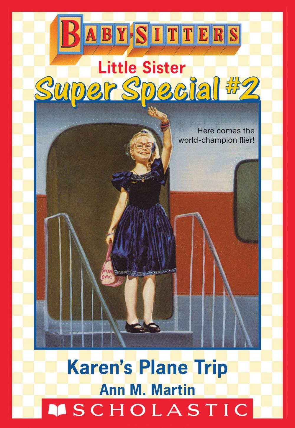 Big bigCover of Karen's Plane Trip (Baby-Sitters Little Sister Super Special #2)
