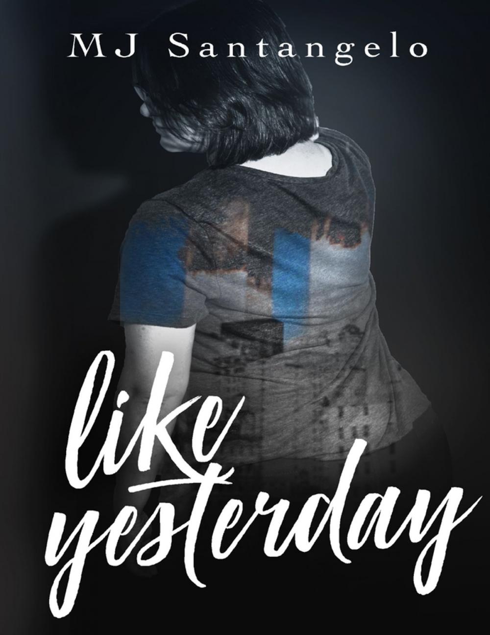 Big bigCover of Like Yesterday