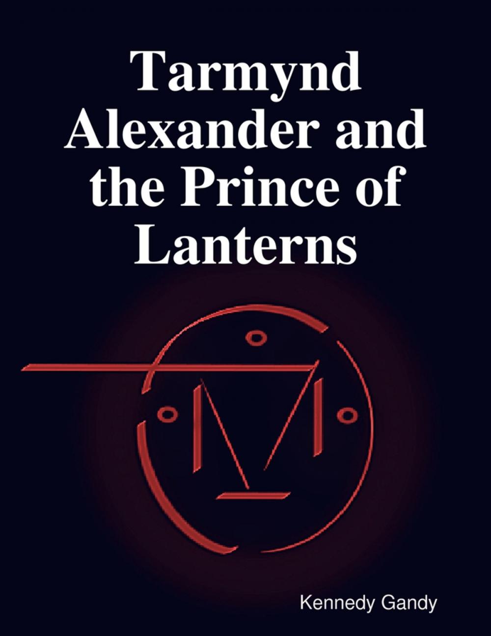 Big bigCover of Tarmynd Alexander and the Prince of Lanterns