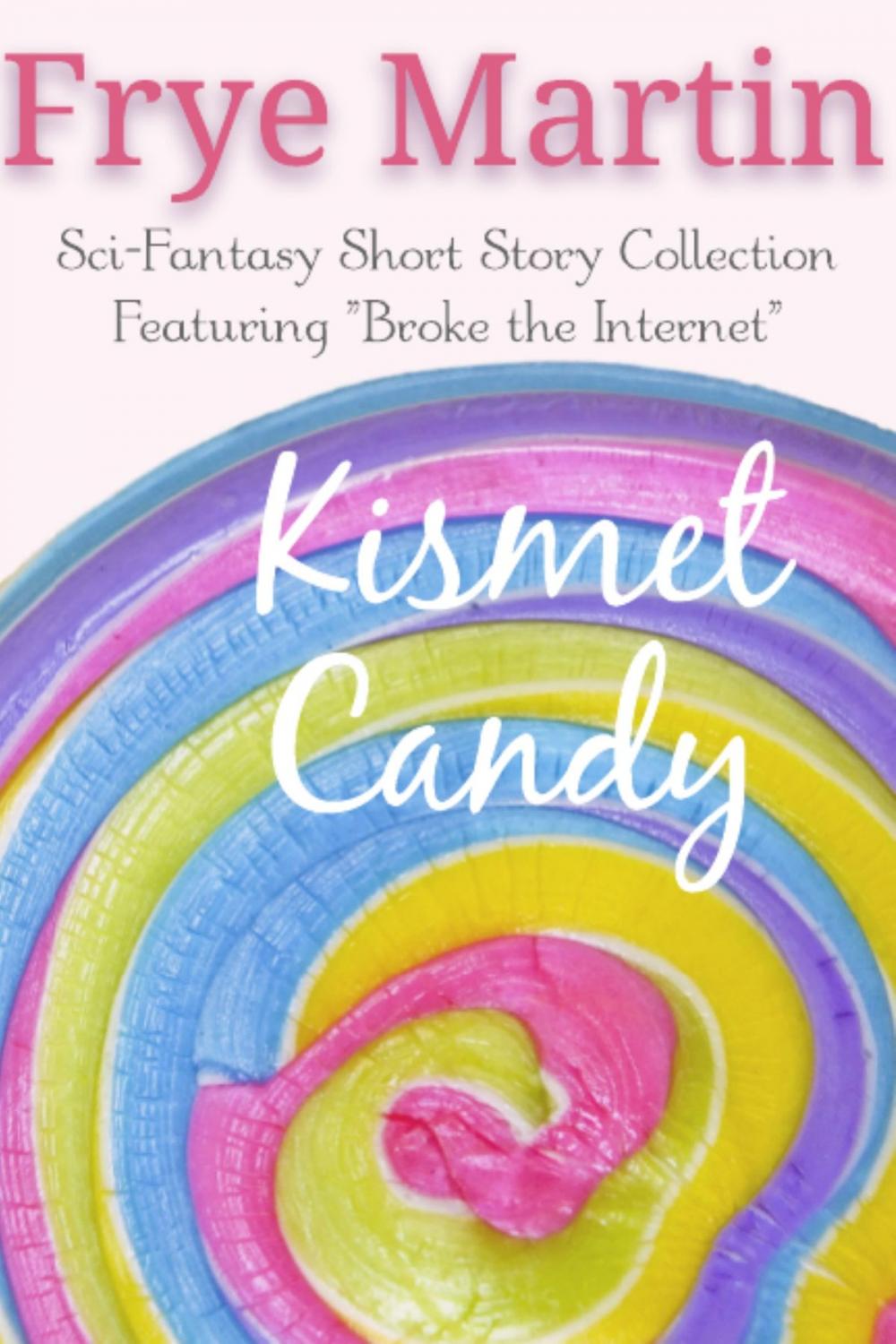 Big bigCover of Kismet Candy