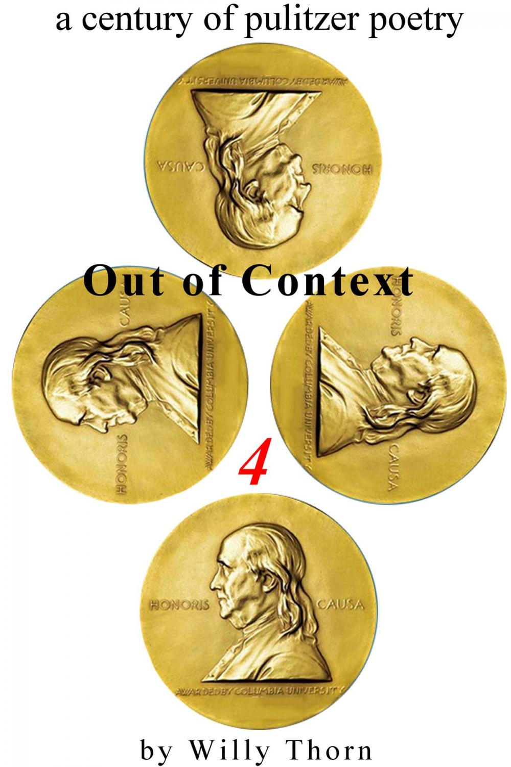 Big bigCover of A Century of Pulitzer Poetry: Out of Context 4