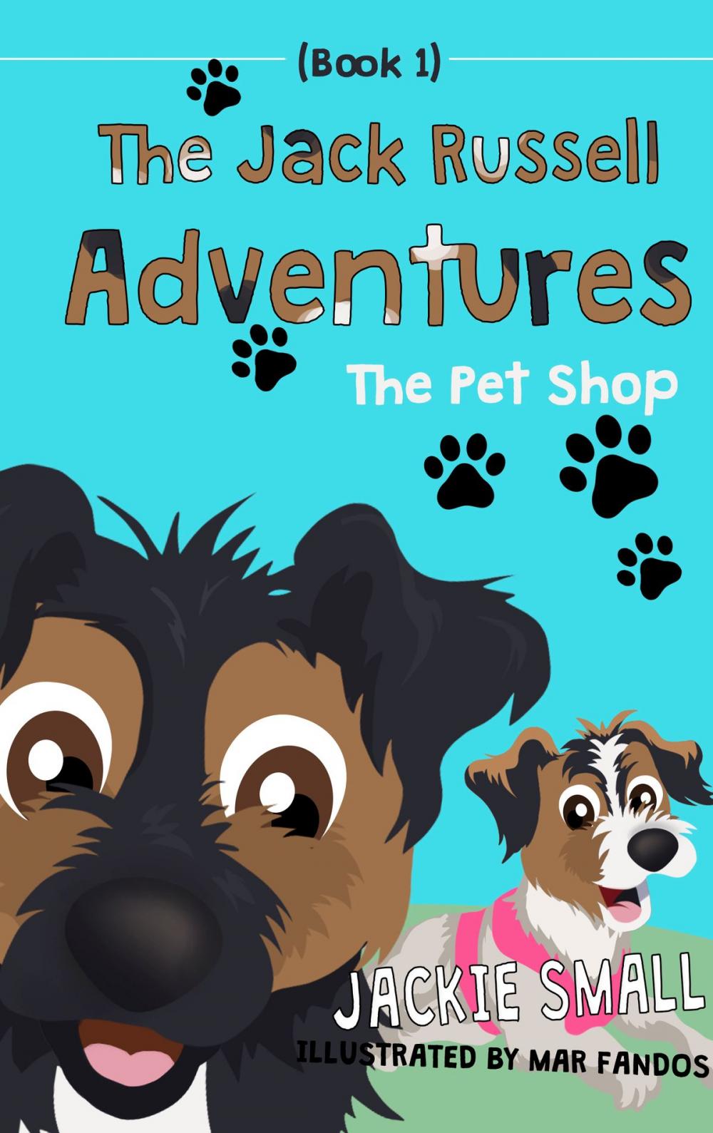 Big bigCover of The Jack Russell Adventures (Book 1): The Pet Shop