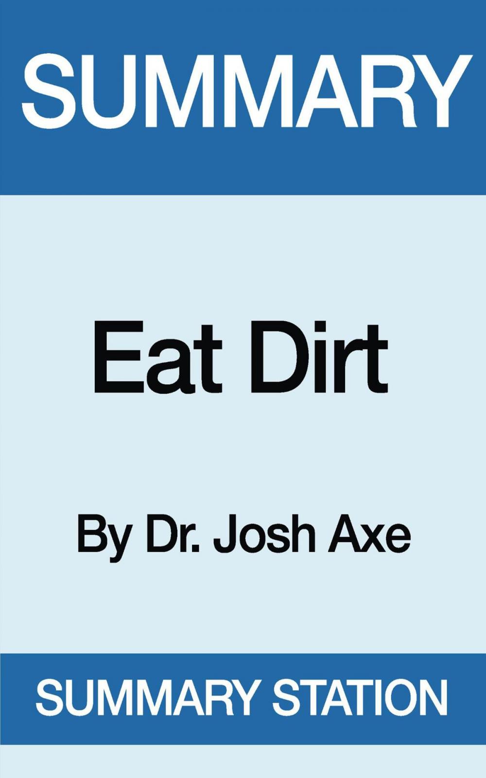 Big bigCover of Eat Dirt | Summary