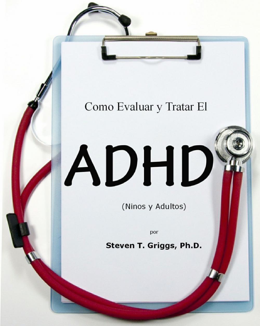 Big bigCover of Como Evaluar y Tratar El ADHD (Ninos y Adultos)