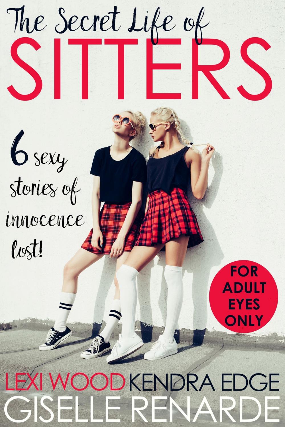 Big bigCover of The Secret Life of Sitters: Six Sexy Stories of Innocence Lost