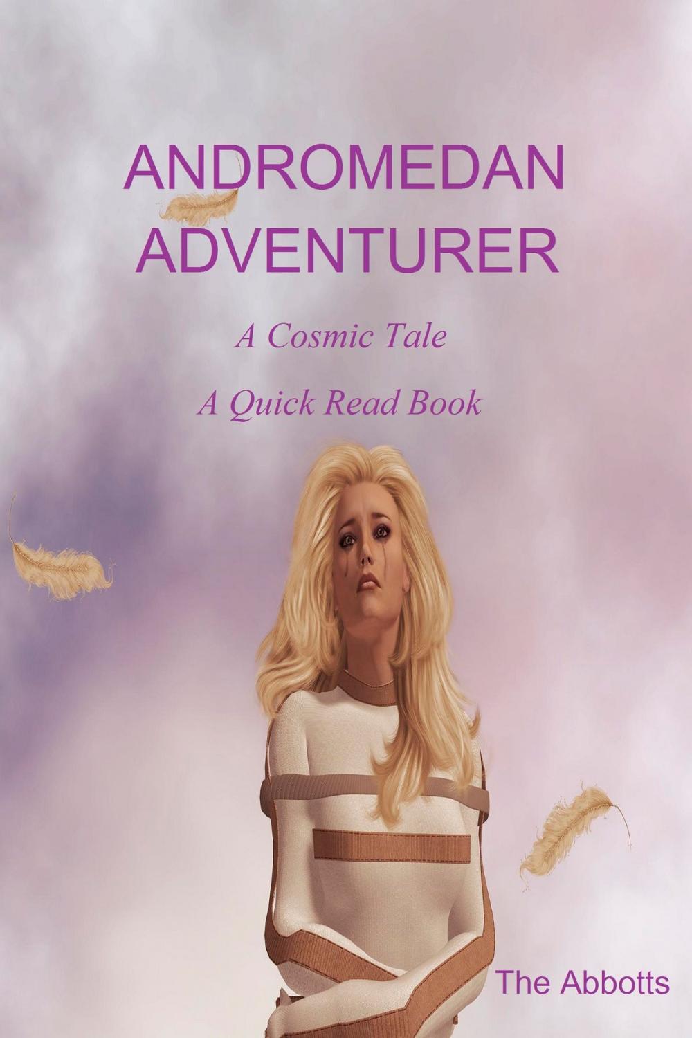 Big bigCover of Andromedan Adventurer: A Cosmic Tale - A Quick Read Book