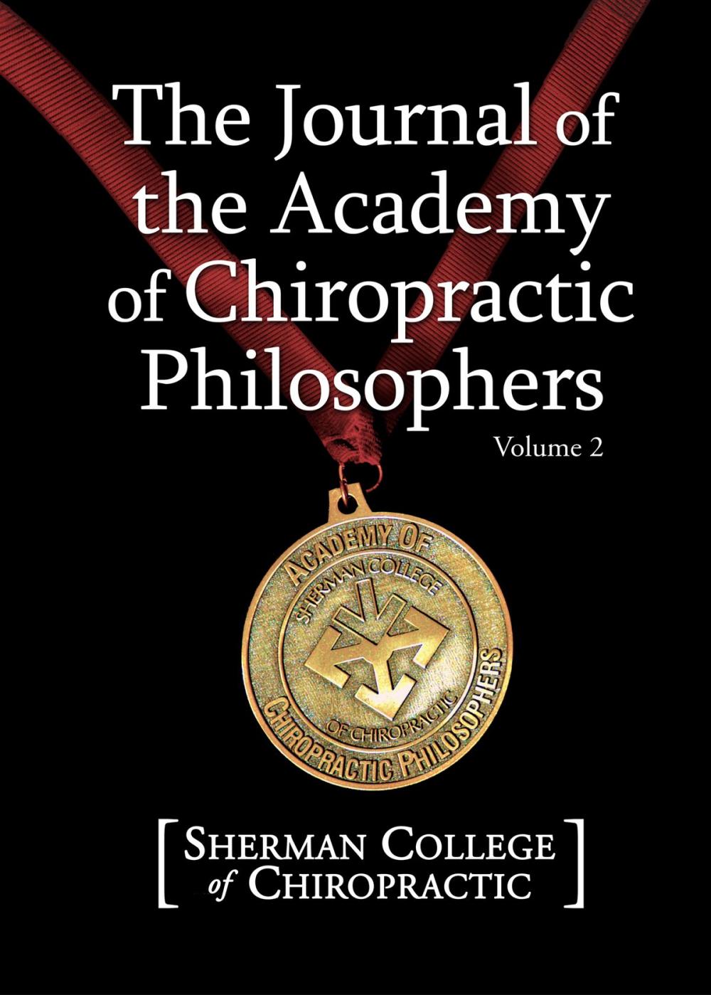 Big bigCover of The Journal of the Academy of Chiropractic Philosophers Vol. 2