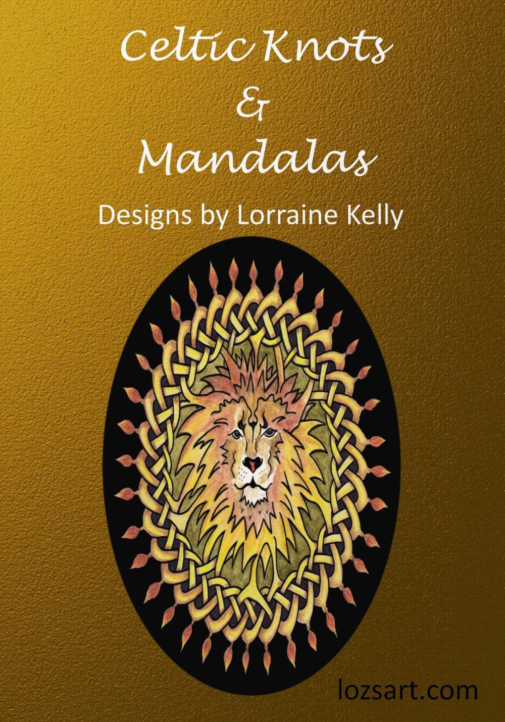 Big bigCover of Celtic Knots and Mandalas: Designs by Lorraine Kelly
