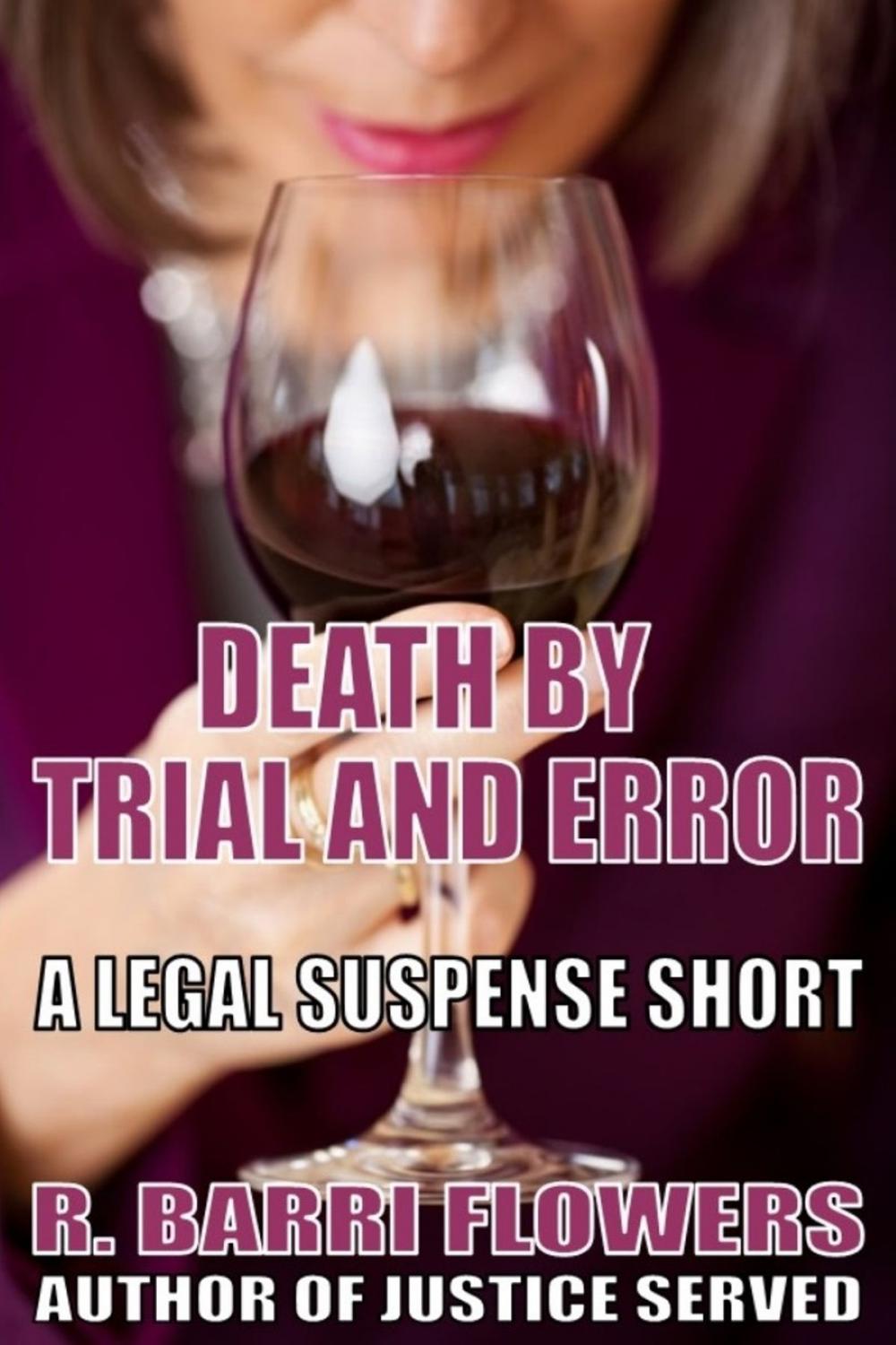 Big bigCover of Death by Trial and Error (A Legal Suspense Short)