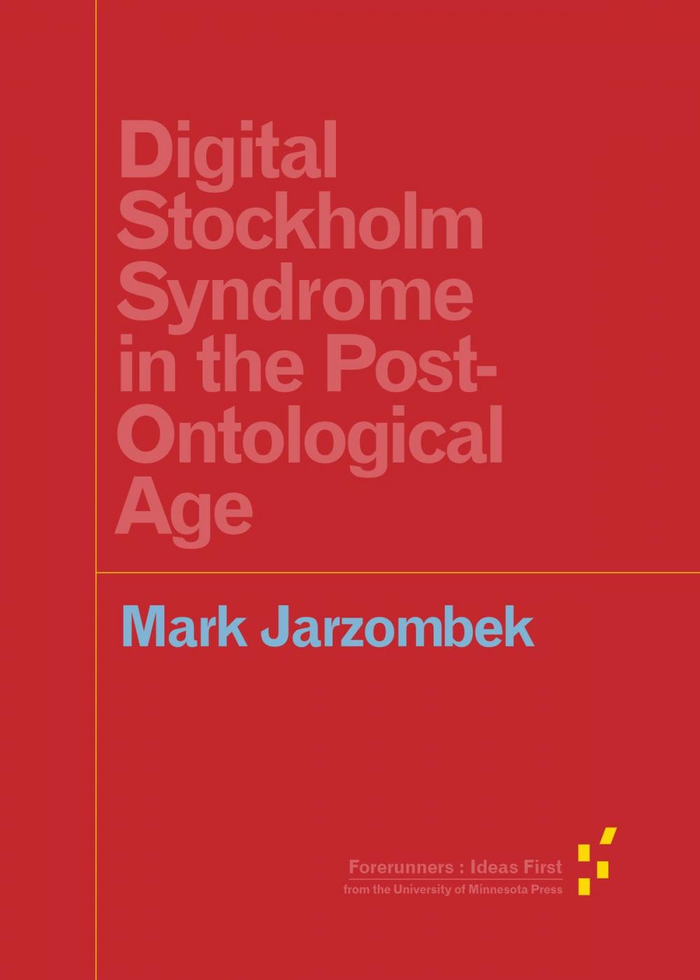 Big bigCover of Digital Stockholm Syndrome in the Post-Ontological Age