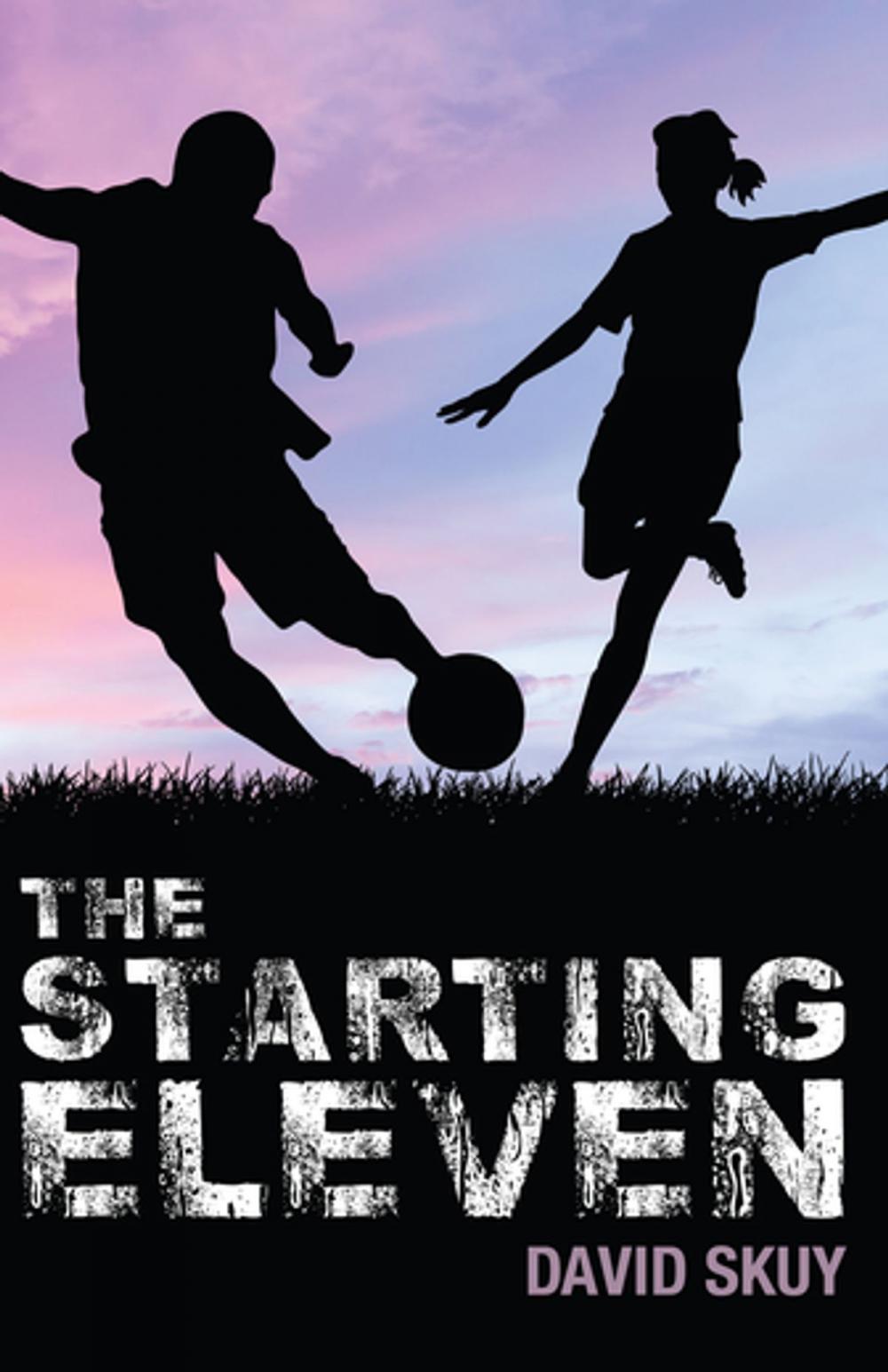 Big bigCover of The Starting Eleven