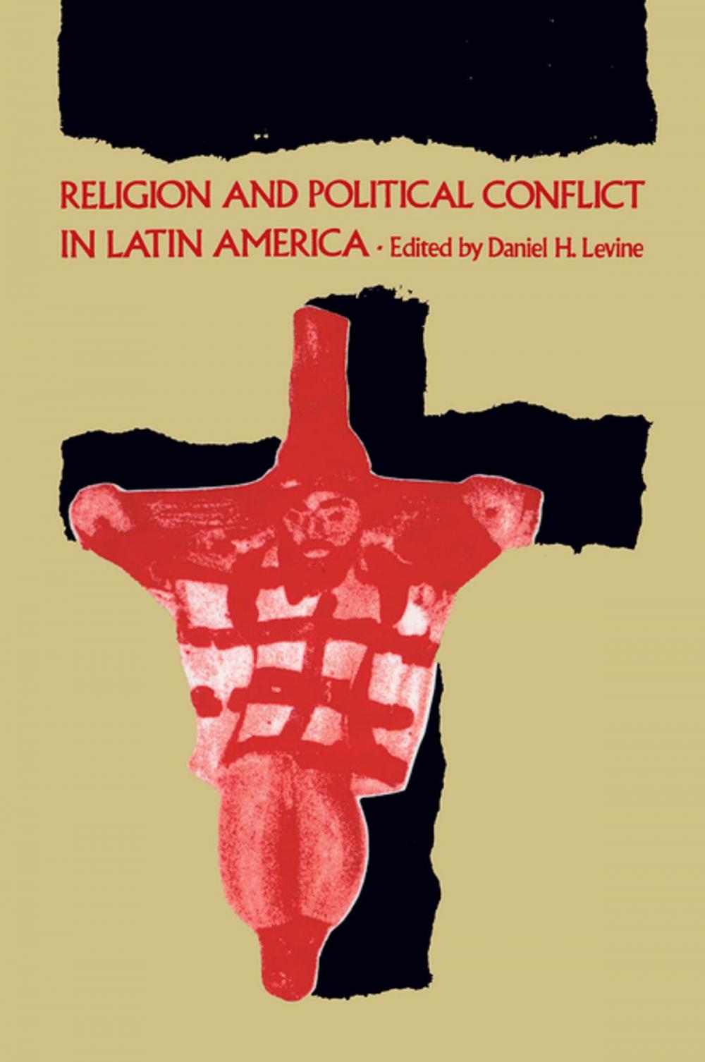 Big bigCover of Religion and Political Conflict in Latin America