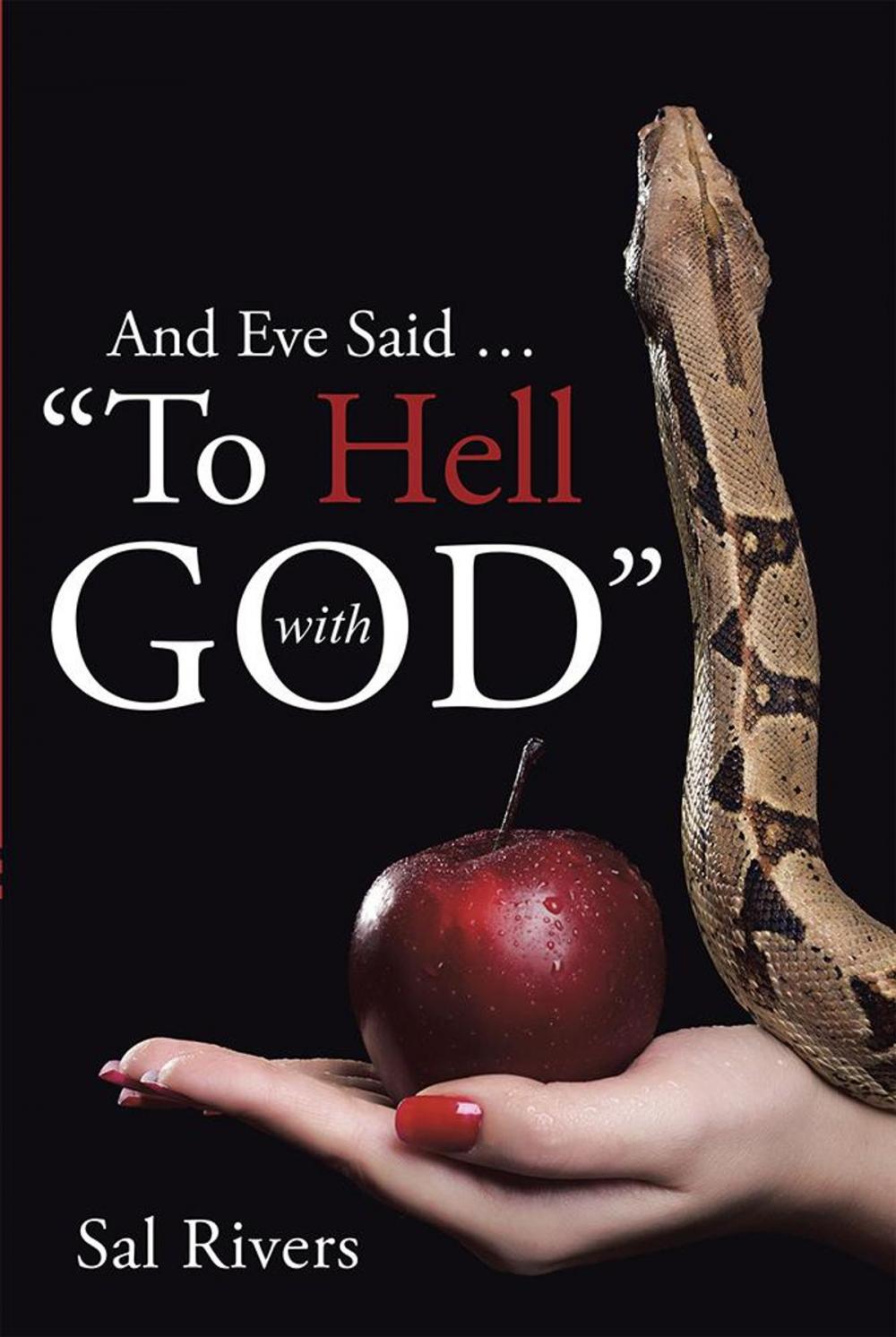Big bigCover of And Eve Said … “To Hell with God”