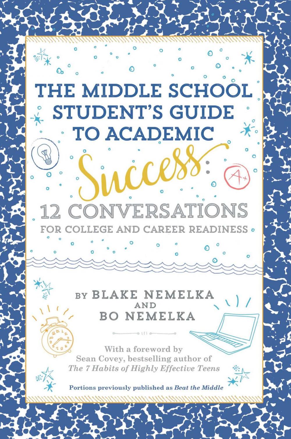 Big bigCover of The Middle School Student's Guide to Academic Success