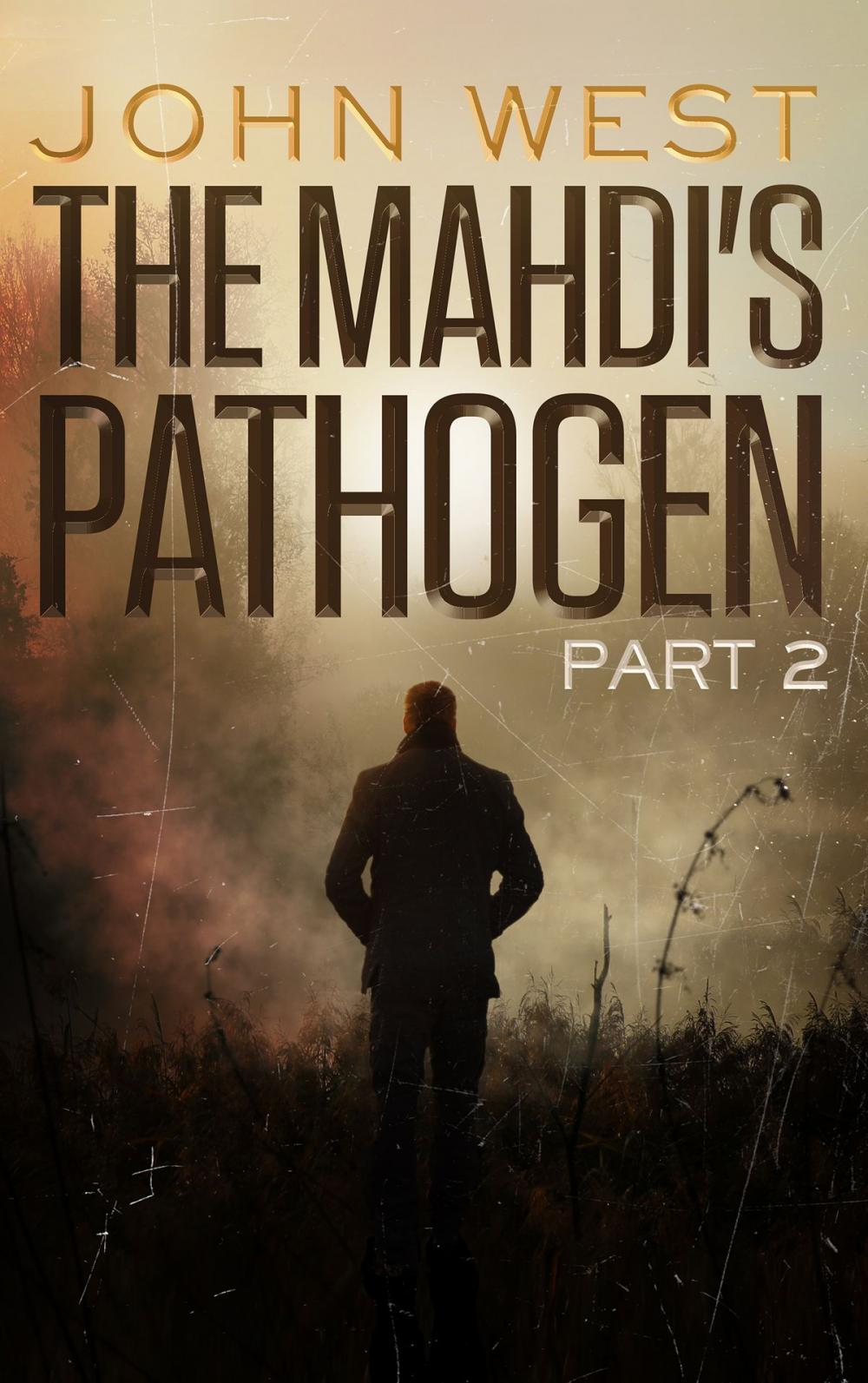 Big bigCover of The Mahdi's Pathogen - Part 2