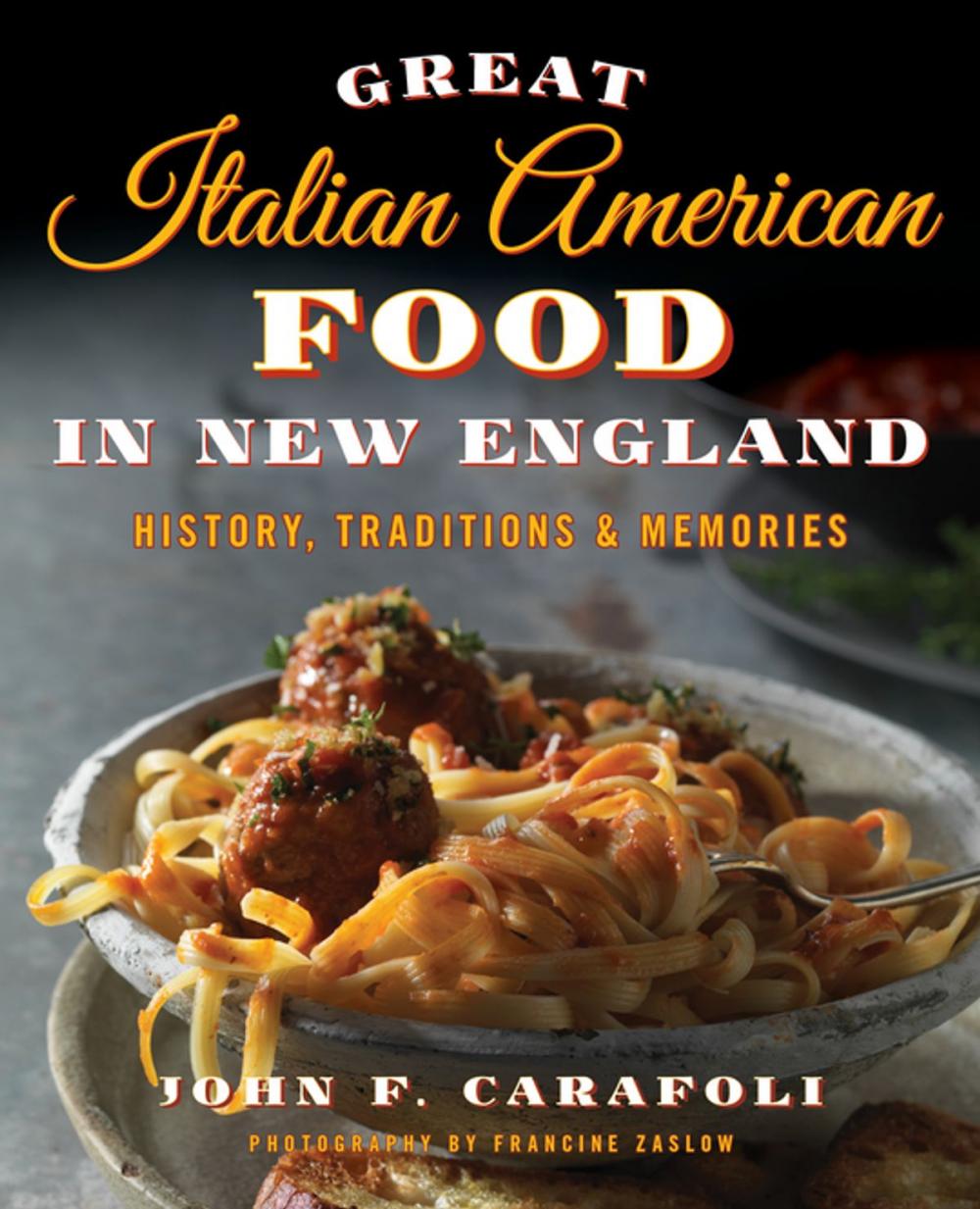 Big bigCover of Great Italian American Food in New England