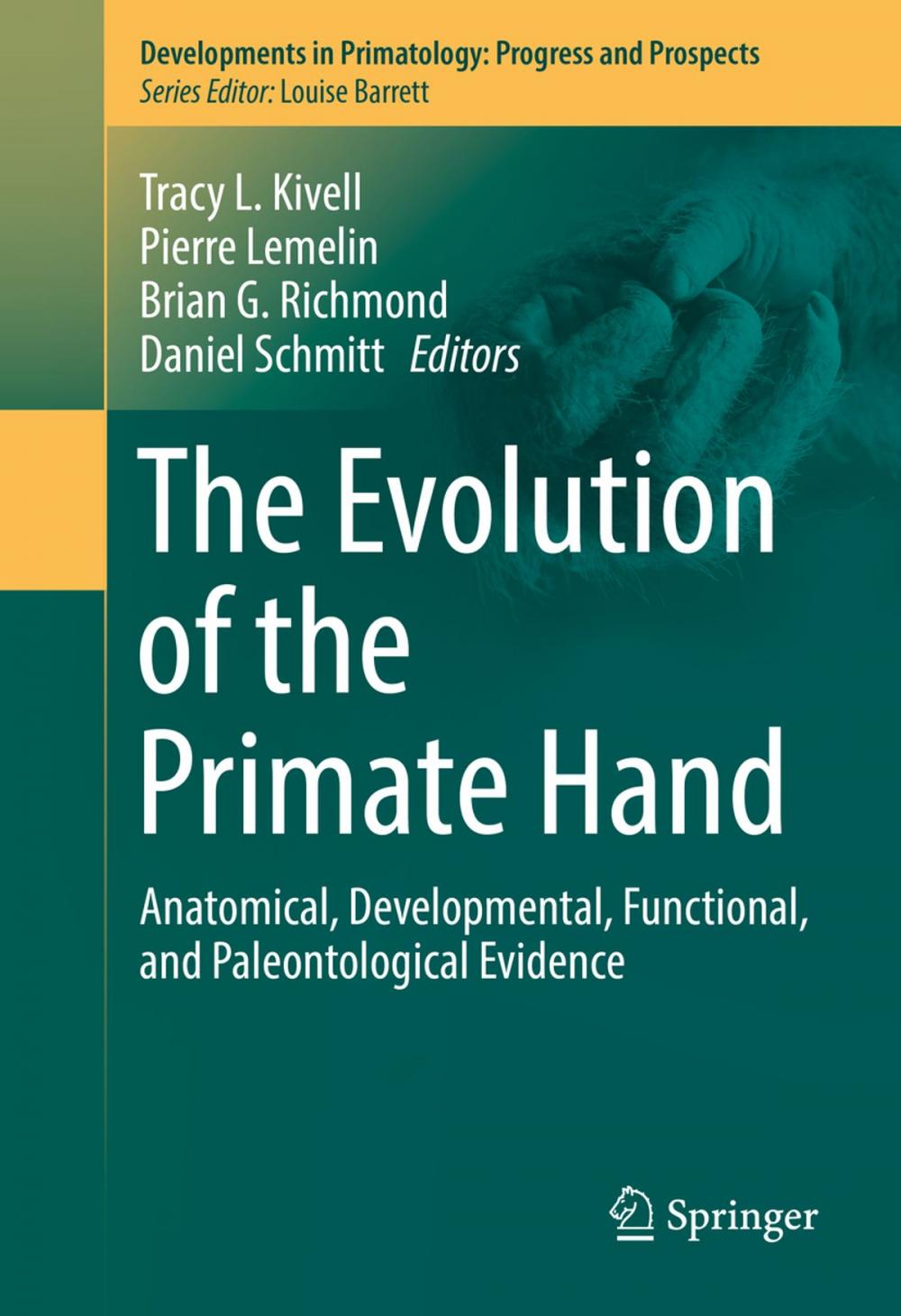 Big bigCover of The Evolution of the Primate Hand