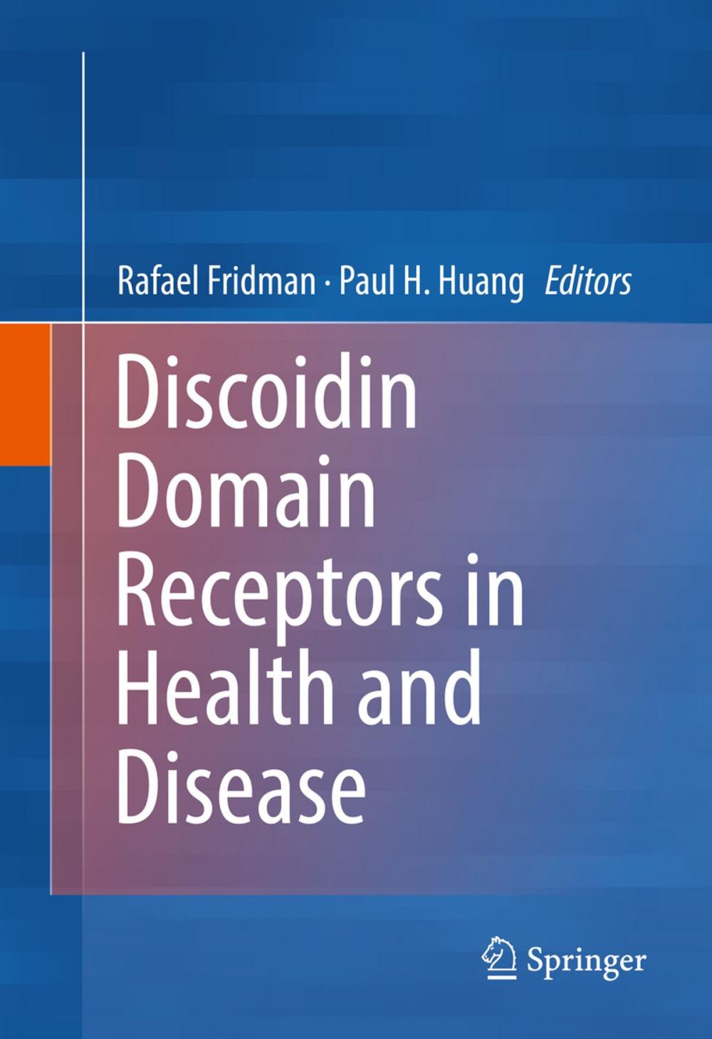 Big bigCover of Discoidin Domain Receptors in Health and Disease