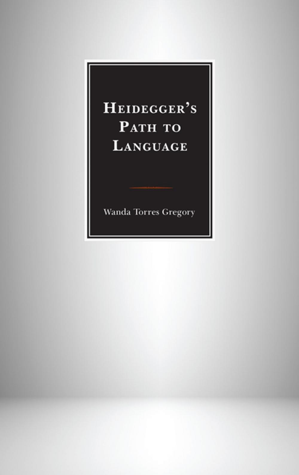 Big bigCover of Heidegger's Path to Language