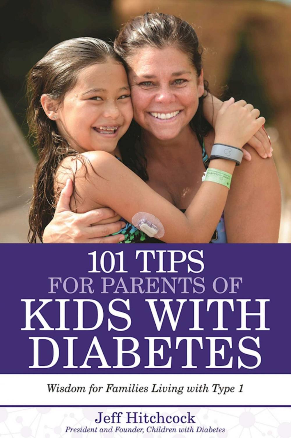 Big bigCover of 101 Tips for Parents of Kids with Diabetes