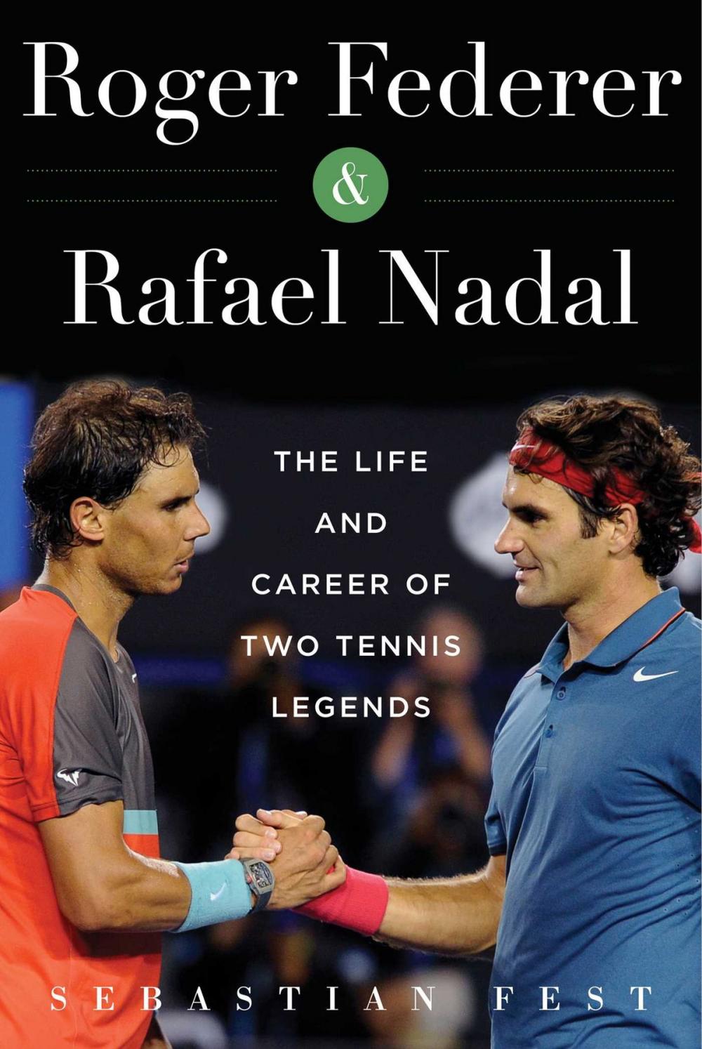 Big bigCover of Roger Federer and Rafael Nadal