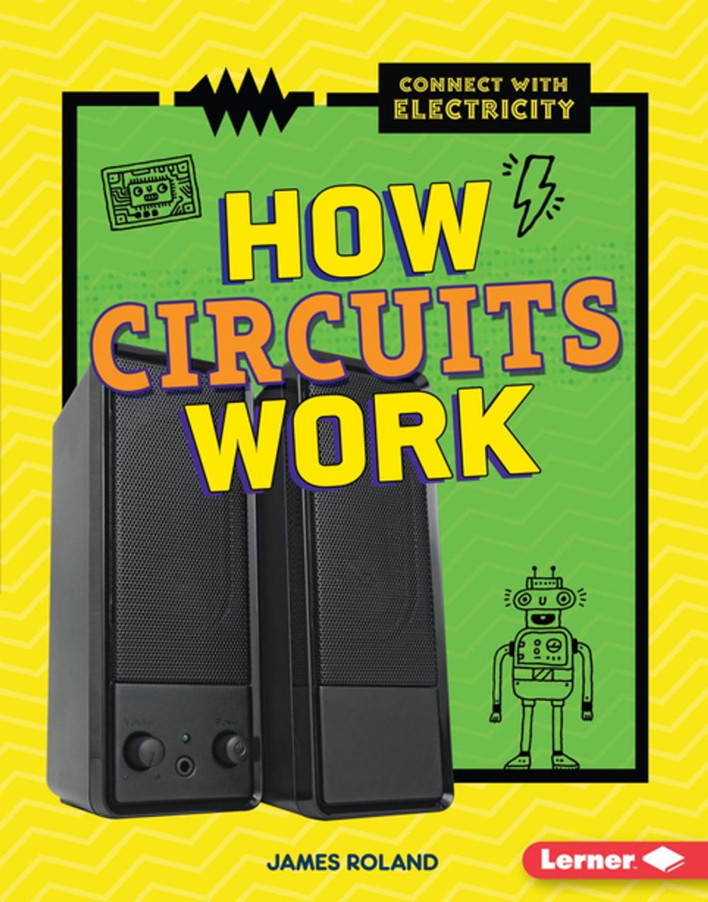 Big bigCover of How Circuits Work