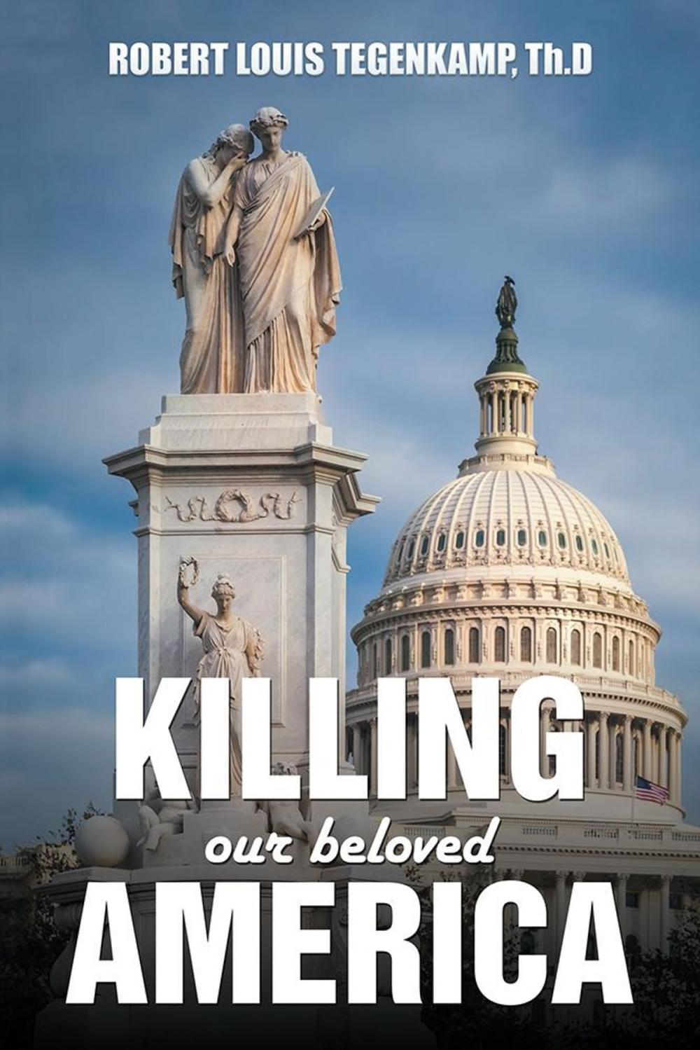 Big bigCover of Killing Our Beloved America