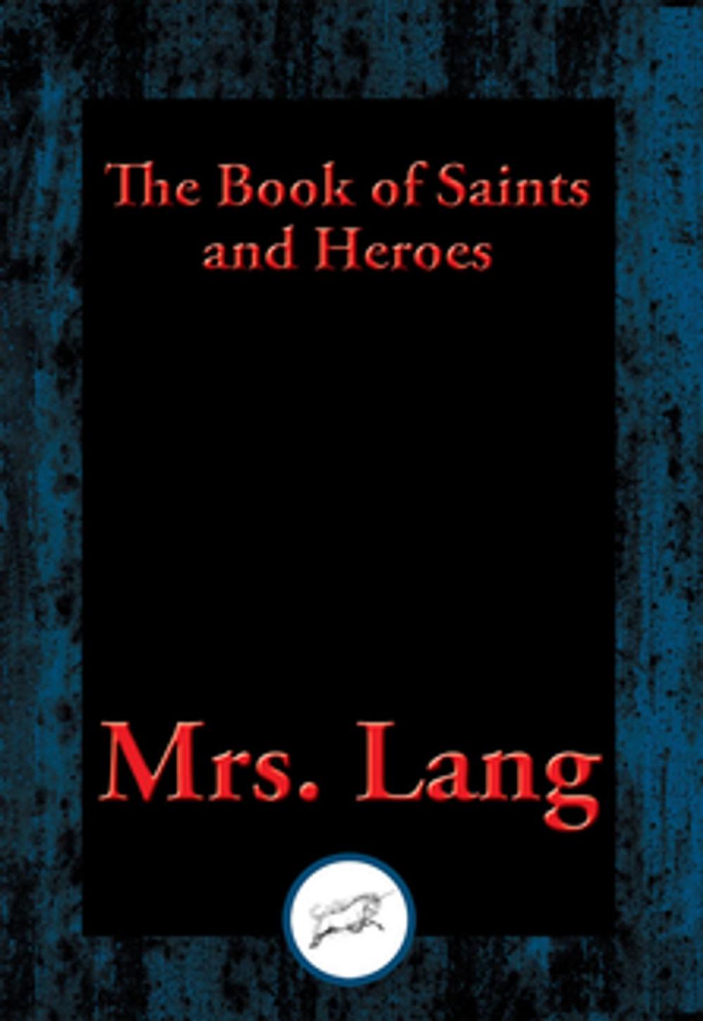 Big bigCover of The Book of Saints and Heroes