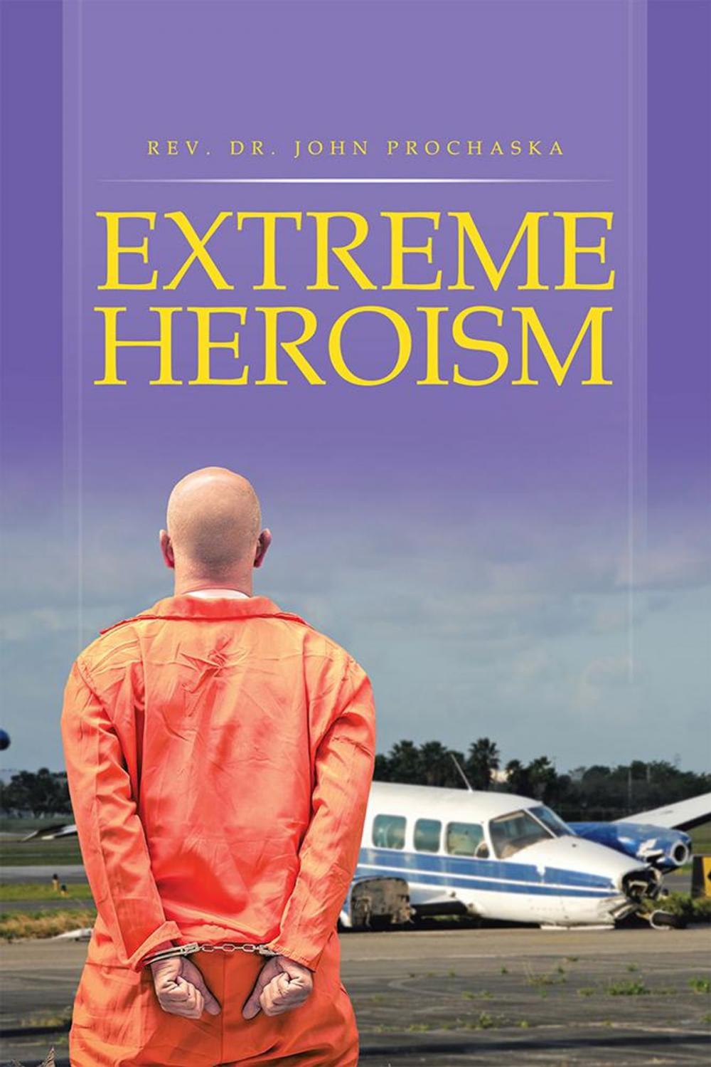 Big bigCover of Extreme Heroism
