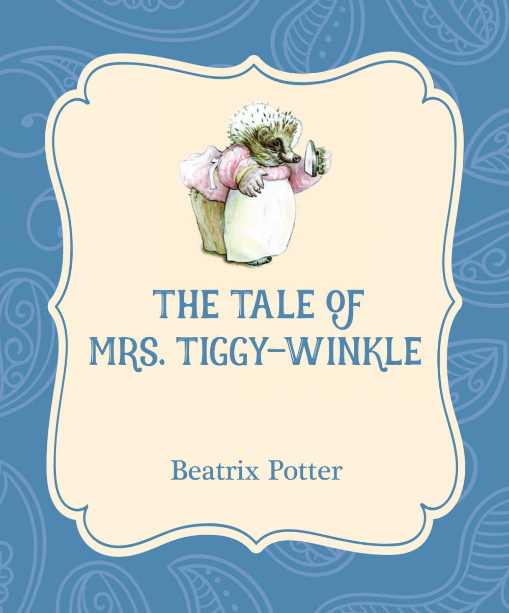 Big bigCover of The Tale of Mrs. Tiggy-Winkle