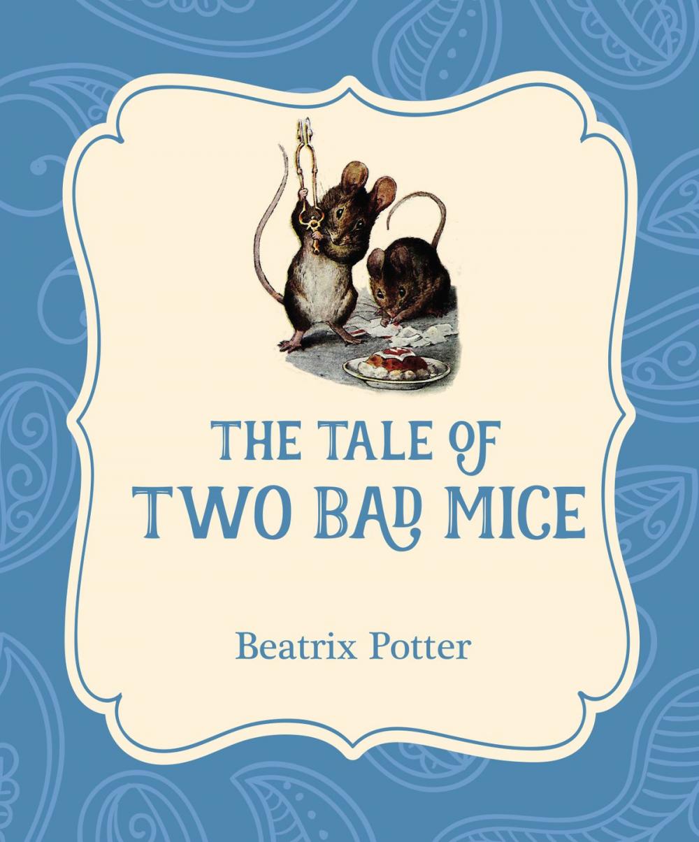 Big bigCover of The Tale of Two Bad Mice