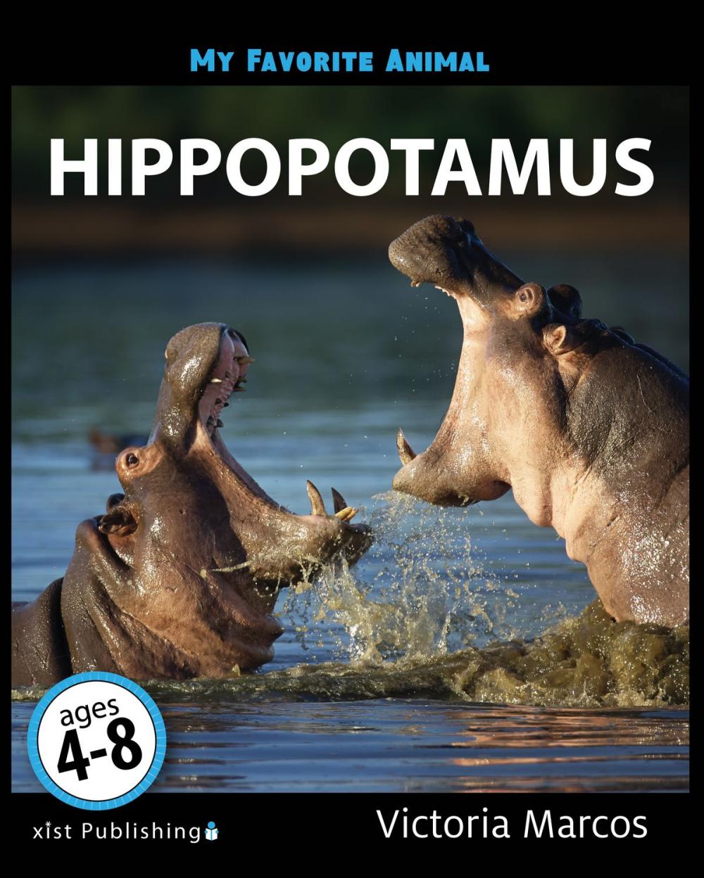 Big bigCover of My Favorite Animal: Hippopotamus