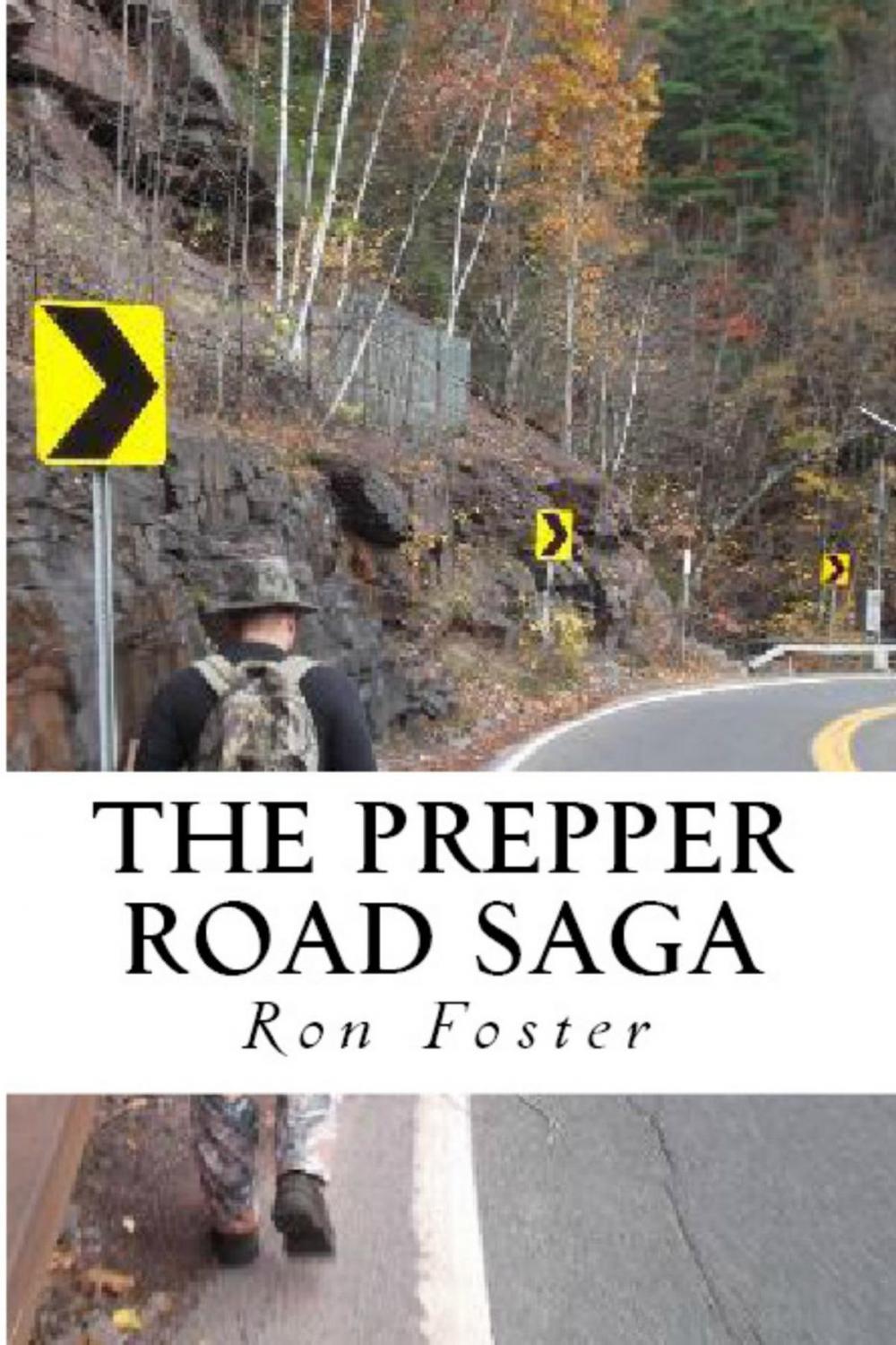 Big bigCover of The Prepper Road Saga: Post Apocalyptic Survival Fiction Boxed Set Edition